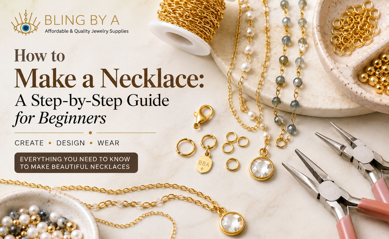 How to Make a Necklace: A Step-by-Step Guide for Beginners